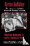 Miller, Karen E. Quinones - Harlem Godfather: The Rap on My Husband, Ellsworth "Bumpy" Johnson
