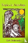 Makransky, Bob - Topics in Astrology