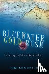 Rissacher, Tom - Bluewater Gold Rush