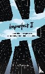  - Imperfect II