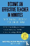 Glavac, Marjan, Waxler, Adam - Become an Effective Teacher in Minutes