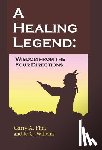 Flint, Garry, Willems, Jo - A Healing Legend