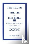 Porter, Shadrock - The Truth, the Lie and the Bible Paperback