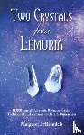 Brandeis, Margaret L - Two Crystals From Lemuria