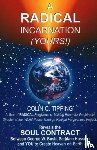 Colin C. Tipping - Radical Incarnation (Yours!)