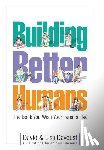 Davoust, David - Building Better Humans