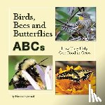 Conrad, Heather - Birds, Bees and Butterflies ABCs