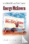  - George McGovern