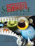 Malone, Bruce A. - Censored Science: The Suppressed Evidence