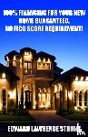 Strong, Edward Lawrence - 100% Financing For Your New Home Guaranteed. No FICO Score Requirement!