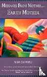 Cromwell, Mare - Messages from Mother... Earth Mother