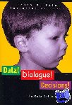Pete, Brian Mitchell, Duncan, Catherine A. - Data! Dialogue! Decisions! - The Data Difference