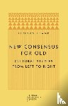 Frank, Thomas - New Consensus for Old
