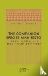 Haraway, Donna J. - The Companion Species Manifesto