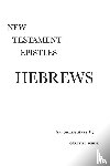 Reese, Gareth L (Professor Emeritus Central Christian College of the Bible Member of Near East Archeological Society Member of Evangelical Theological Society) - Hebrews