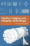  - Pipeline Pigging and Integrity Technology, 4th Edition