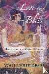 Desai, Amrit - Love & Bliss