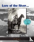 McDonald, William Lindsey - Lore of The River...The Shoals of Long Ago