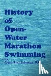Johnson, Timothy M. - History of Open-Water Marathon Swimming