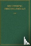 Gee, George E. - Recovering Precious Metals