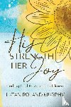 Roland Murphy, Latan - His Strength Her Joy