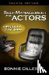 Gillespie, Bonnie - Gillespie, B: Self-Management for Actors
