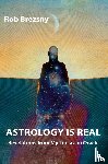 Brezsny, Rob - Astrology Is Real