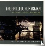 Robertson, Scott - The Skillful Huntsman