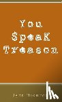 Highton, Jake - You Speak Treason