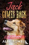 Rowell, Alec - Jack Comes Back