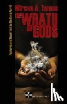 Tamas, Mircea a. - The Wrath of Gods: Esoteric and Occult in the Modern World