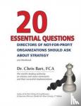 Bart, Dr Chris - 20 Essential Questions Directors of Not-For-Profit Organizat