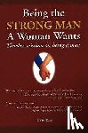 Katz, Elliot - Being the Strong Man a Women Wants