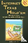 Hilger, Matthew - Internet Texas Holdem New Expanded Edition: Winning Strategies for Full-Ring and Short-Handed Games
