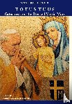 John Paul II, Pope Saint - John Paul, P: Totus Tuus