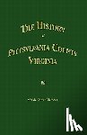 Clement, Maude Carter - The History of Pittsylvania County, Virginia.