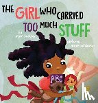 Boston, Marc G - The Girl Who Carried Too Much Stuff