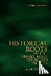 Clements, Don K. - The Historical Roots of the Presbyterian Church in America
