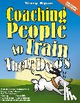 Ryan, Terry - Coaching People to Train Their Dogs