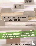 The Leasing Expert, Inc. - The Successful Equipment Lease Broker