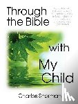 Sharman, Charles - Through the Bible with My Child