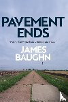 Baughn, James - Pavement Ends