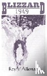 Alleman, Roy V. - Alleman, R: Blizzard 1949