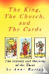 Burton, Anne - The King, The Church and The Cards