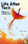 Levitt, Debbie - Life After Tech (printed by Ingram Spark)