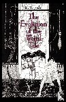 Joshi, S. - The Evolution of the Weird Tale