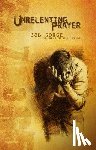 Sorge, Bob - Unrelenting Prayer