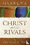 Wilson, Douglas - Christ and His Rivals