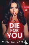 James, Monica - Die for You