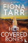 Tarr, Fiona - Her Covered Bones